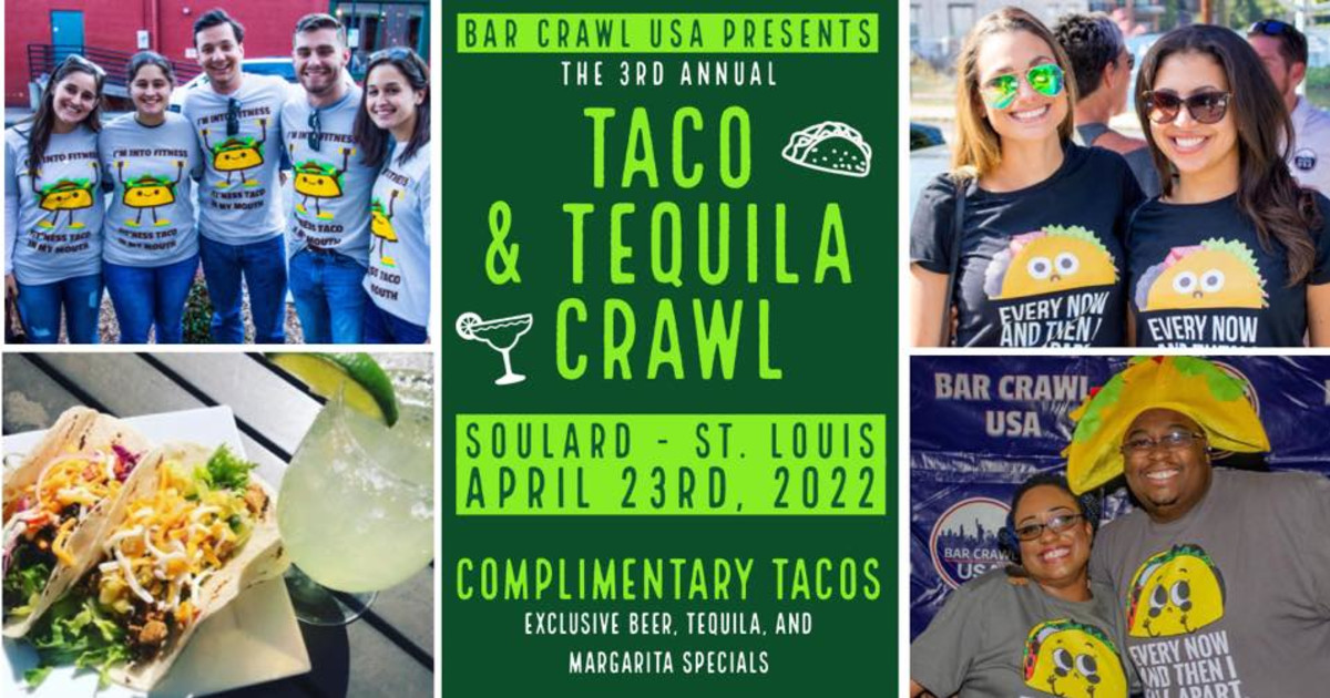 3rd Annual Taco & Tequila Crawl Soulard in St Louis at Molly's in