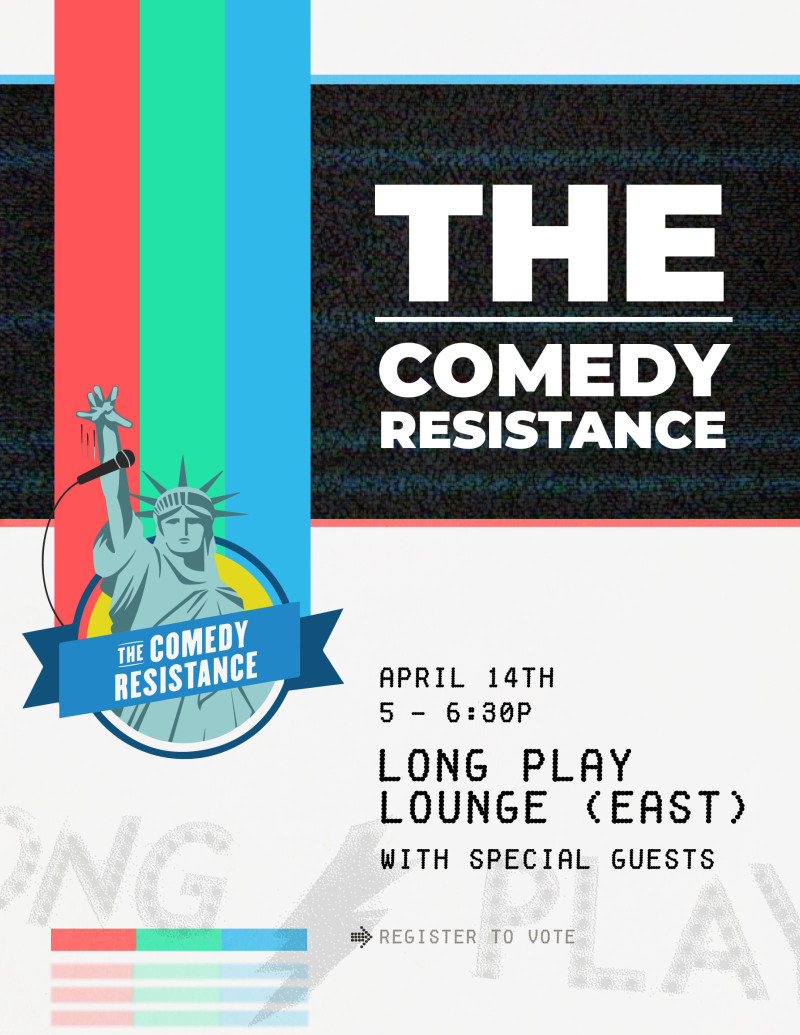 The Comedy Resistance in Austin at The Long Play Lounge (East)