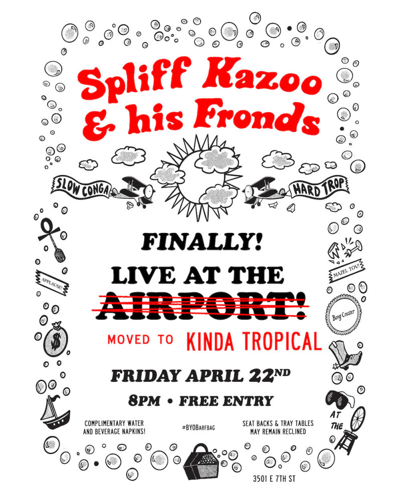Spliff Kazoo & His Fronds in Austin at Kinda Tropical