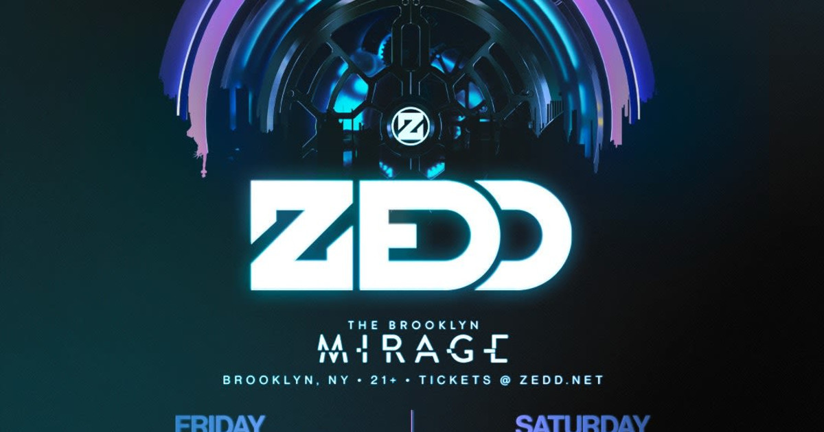 Zedd (Friday) in Brooklyn at Brooklyn Mirage
