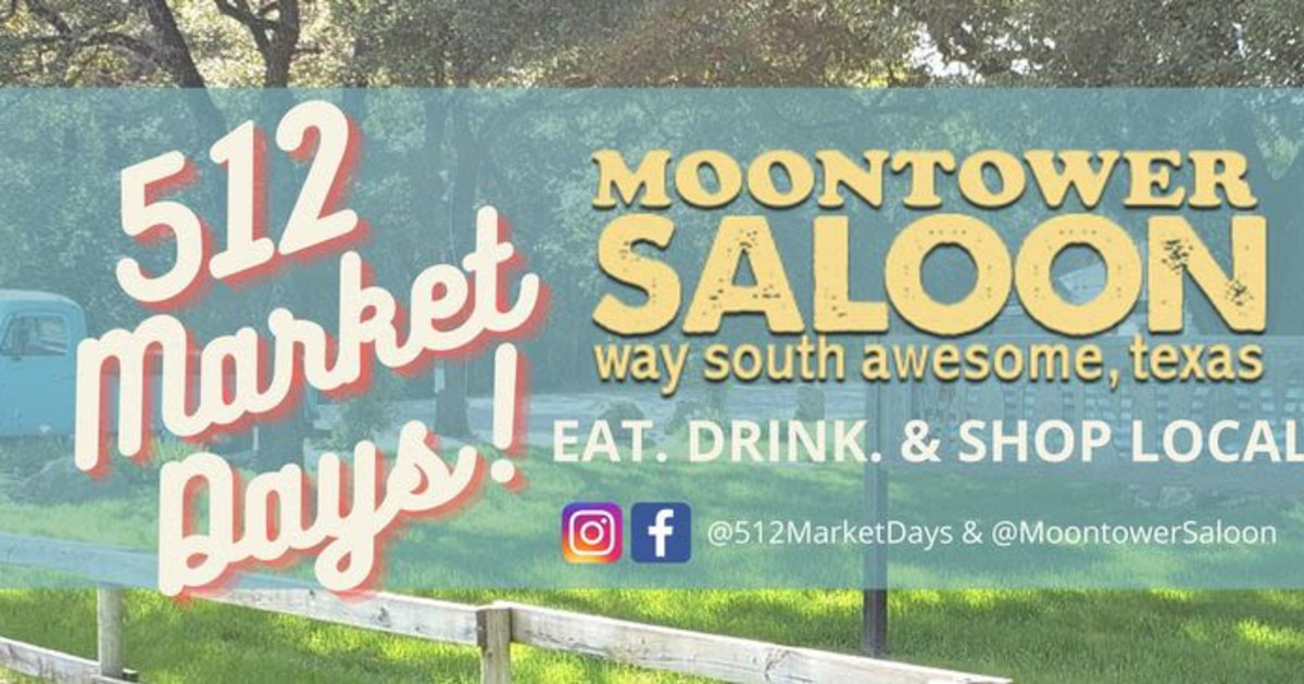 512 Market Days in Austin at Moontower Saloon
