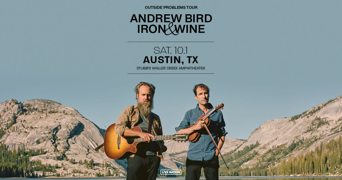 Andrew Bird and Iron & Wine Outside Problems Tour in Austin at