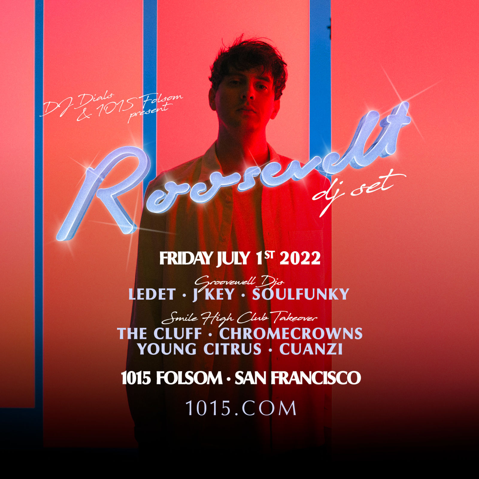 Roosevelt (DJ SET) in San Francisco at 1015 Folsom