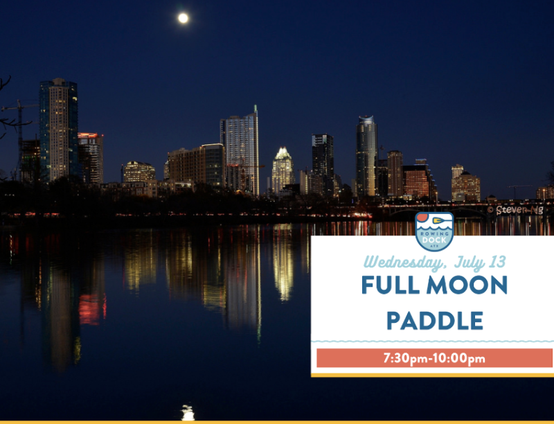 Rowing Dock’s Full Moon Paddle in Austin at Rowing Dock