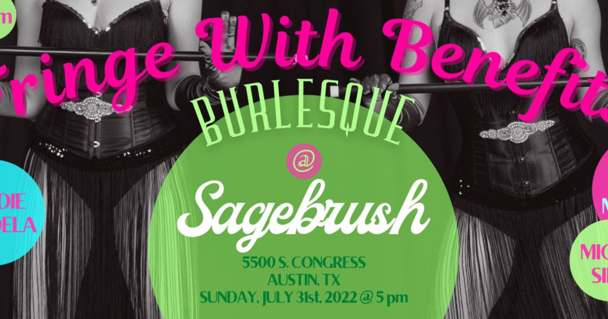 Burlesque in Austin at Sagebrush