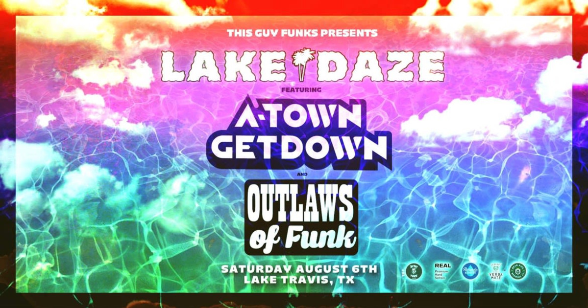 Lake Daze Boat Cruise with ATown GetDown & Outlaws of Funk in