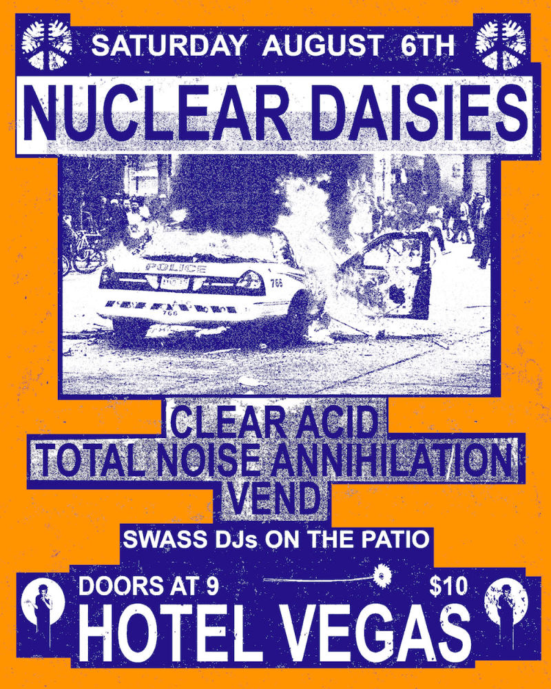 Nuclear Daisies, Clear Acid, Special Guests, vend in Austin at