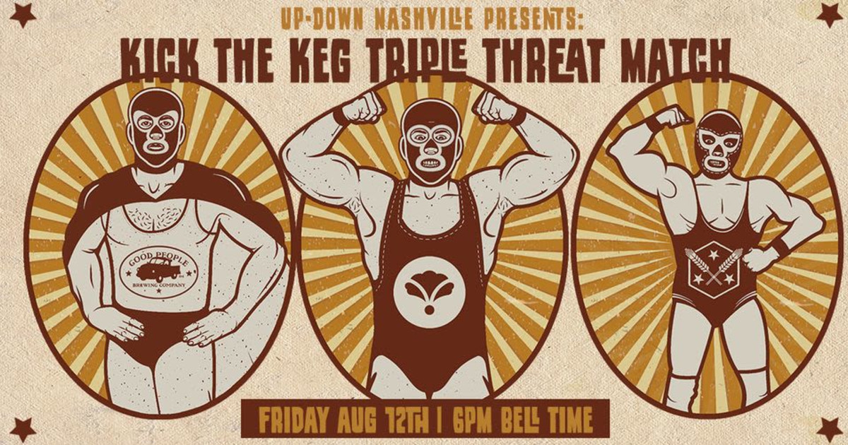 Kick The Keg Triple Threat Match in Nashville at Bearded Iris