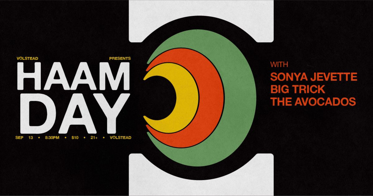 HAAM DAY 2022 ft. Sonya Jevette, Big Trick, and The Avocados in