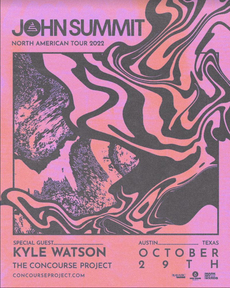 John Summit + Kyle Watson at The Concourse Project in Austin at The