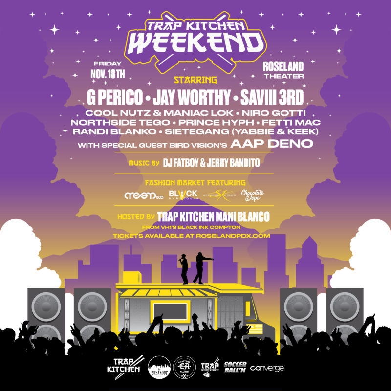 Trap Kitchen Weekend in Portland at Roseland Theater