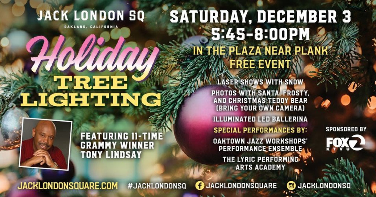 Holiday Tree Lighting in Oakland at Jack London Square