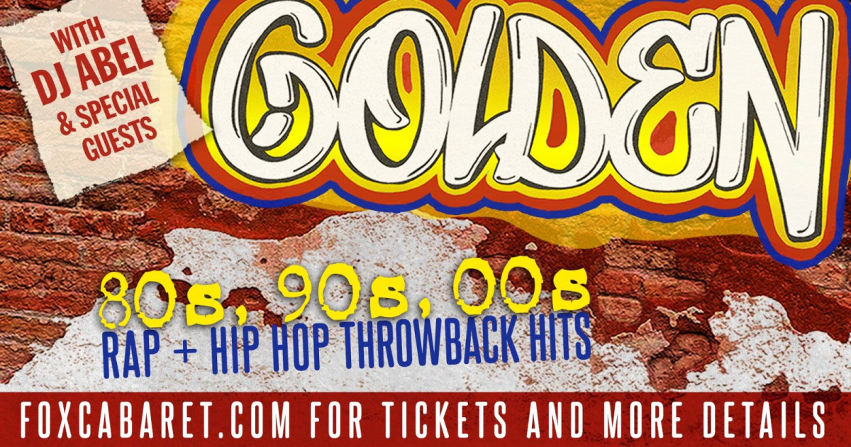 GOLDEN: 80s/90s/00s Hip Hop Dance Party in Vancouver at The Fox