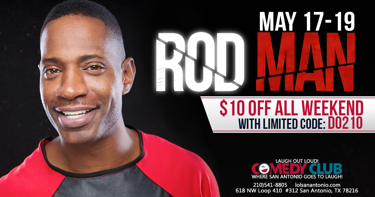 Rod Man in San Antonio at Laugh Out Loud Comedy Club