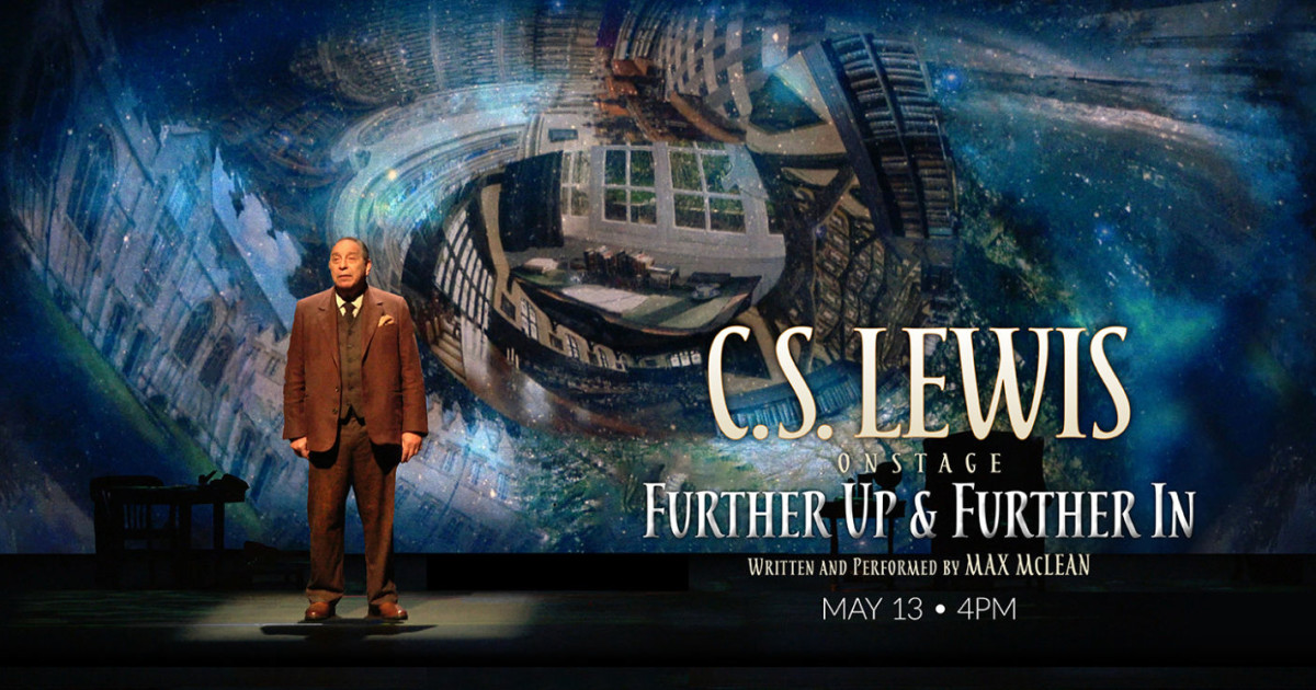 C.s. Lewis On Stage Further Up And Further In C.S. Lewis on Stage: Further Up & Further In in Indianapolis at
