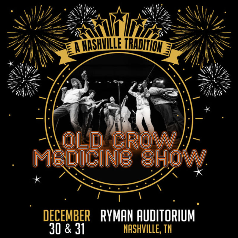 Old Crow Medicine Show in Nashville at Ryman Auditorium