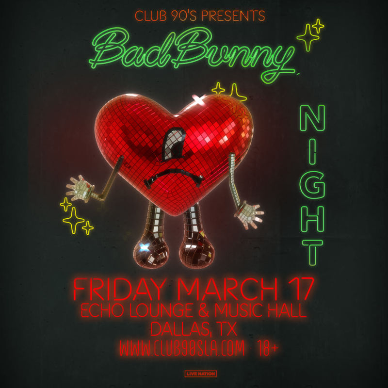 Bad Bunny Night in Dallas at The Echo Lounge & Music Hall