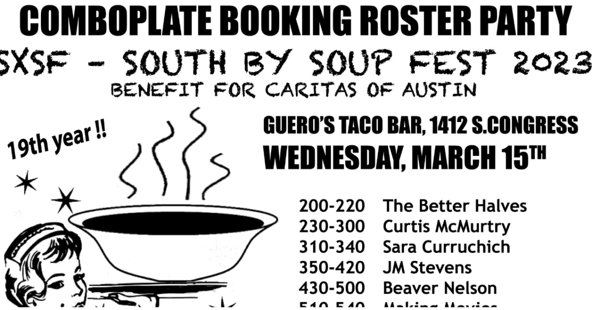 ComboPlate Booking's South By Soup Fest 2023 in Austin at Guero's