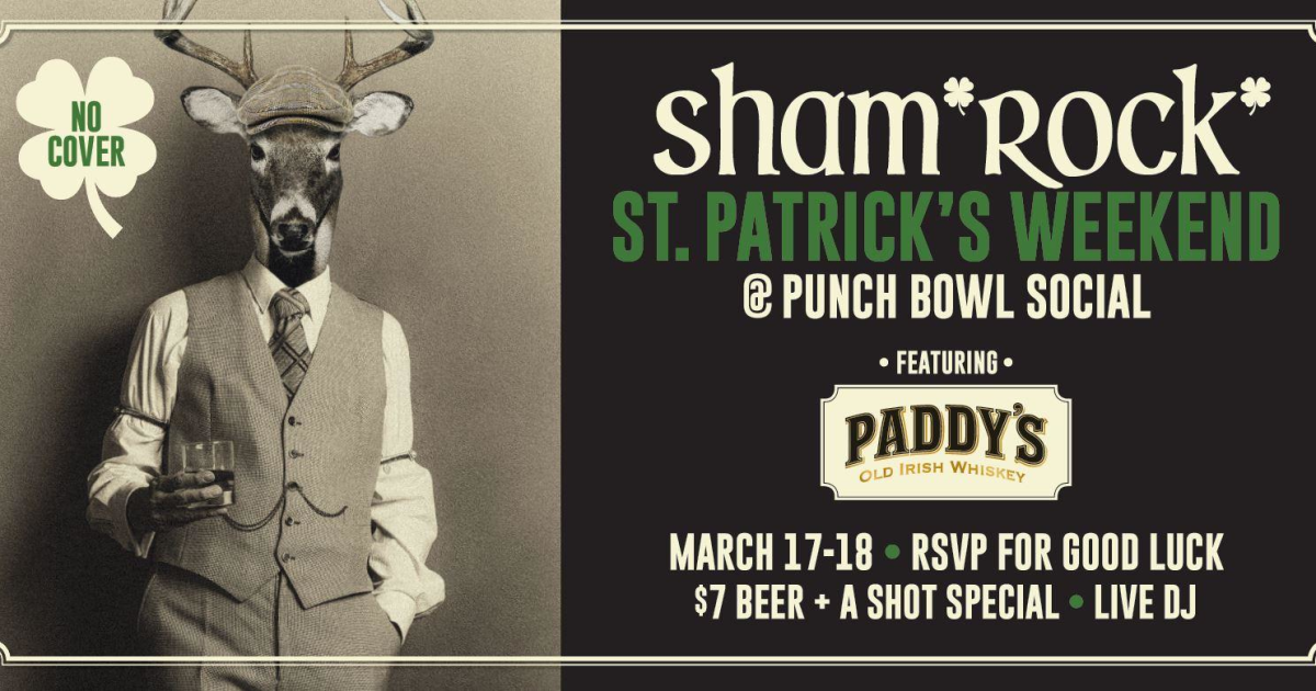 Sham’rock’ St. Patrick’s Weekend at Punch Bowl Social Indy in