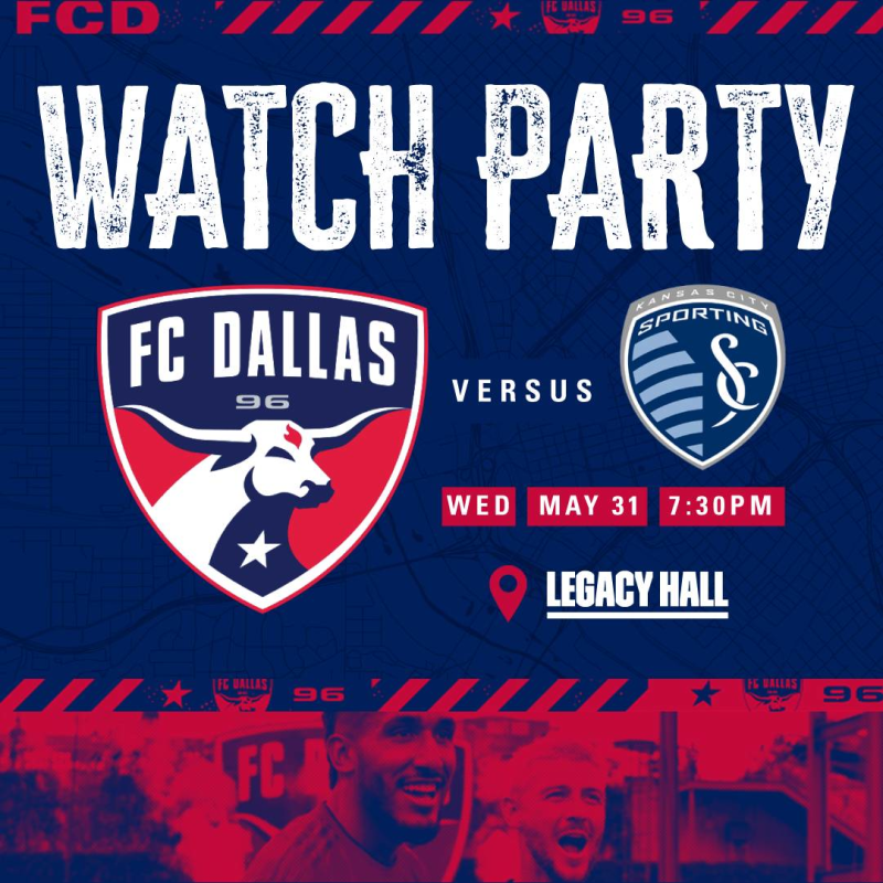 FC Dallas VS Sporting KC Watch Party in Plano at Legacy Hall