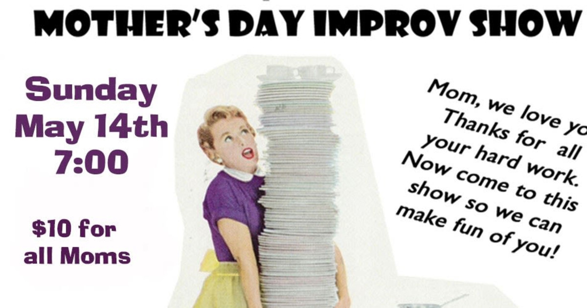 Mother’s Day Improv Comedy Show in Seattle at Unexpected
