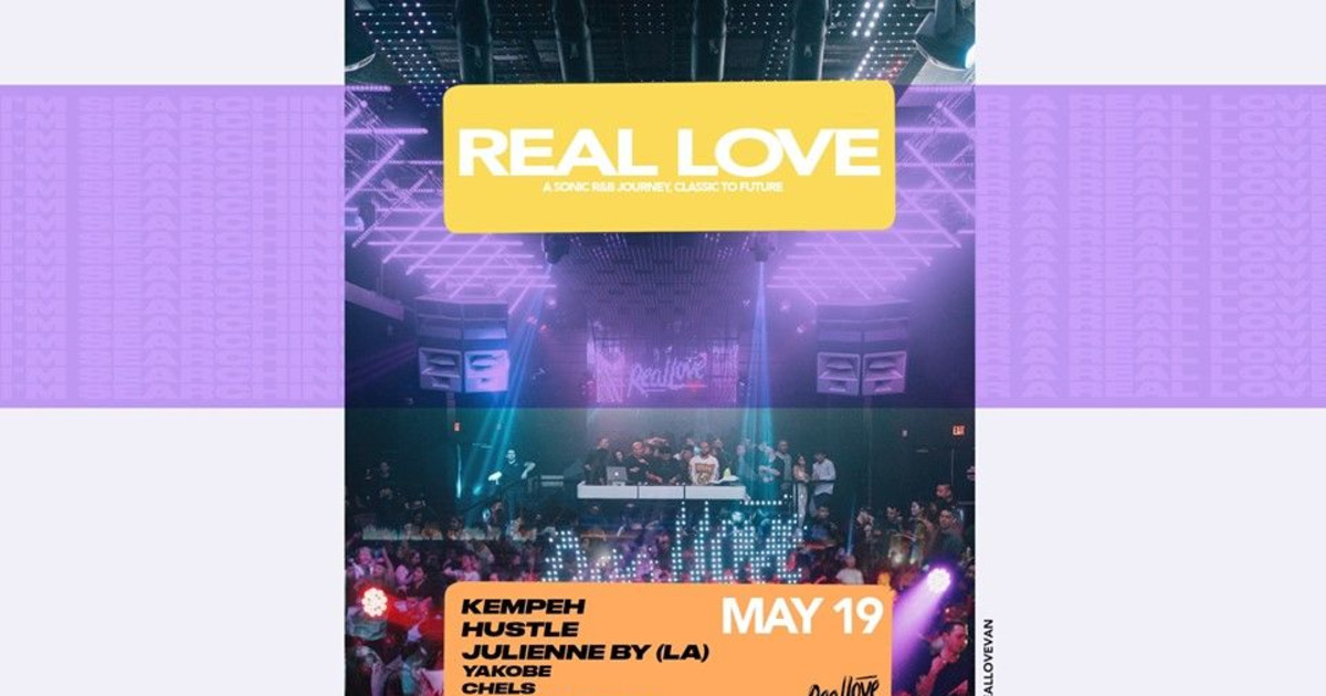 Real Love Long Weekend At Celebrities In Vancouver At