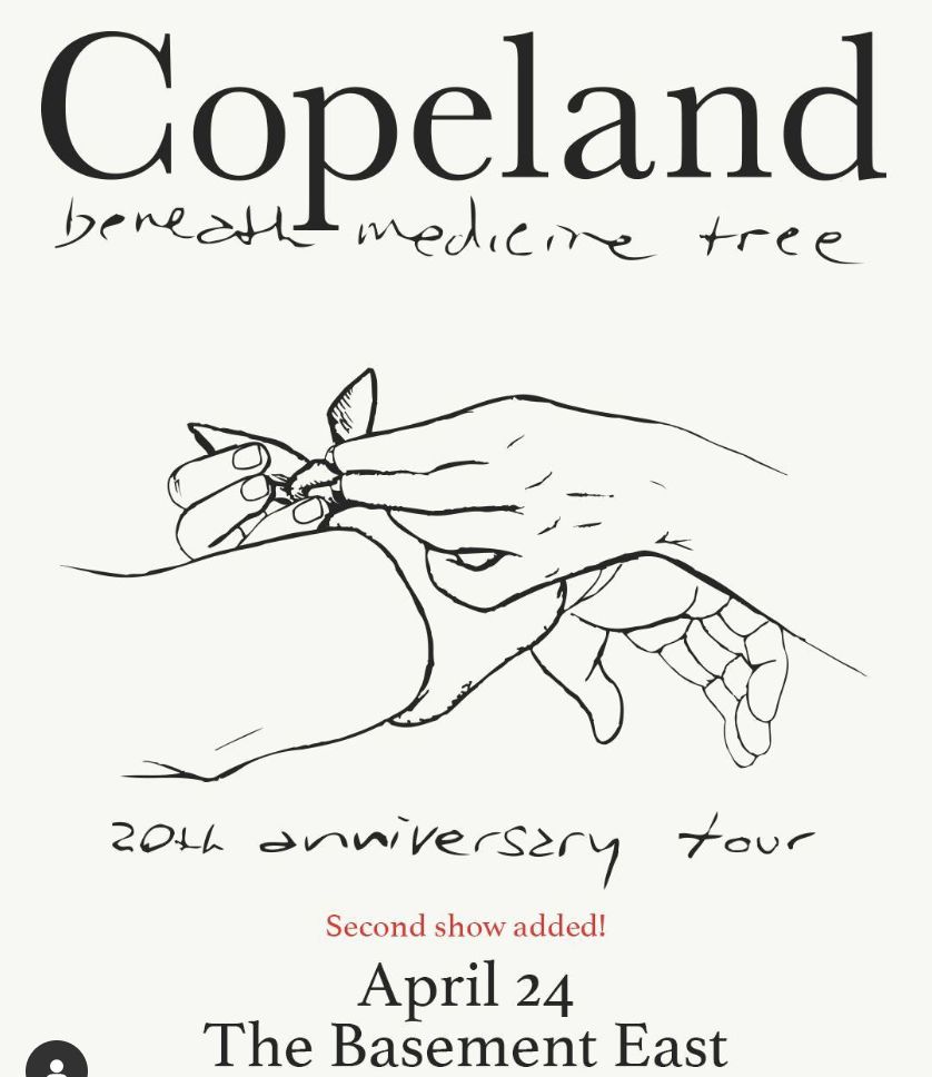 Copeland - Beneath Medicine Tree 20th Anniversary Tour in
