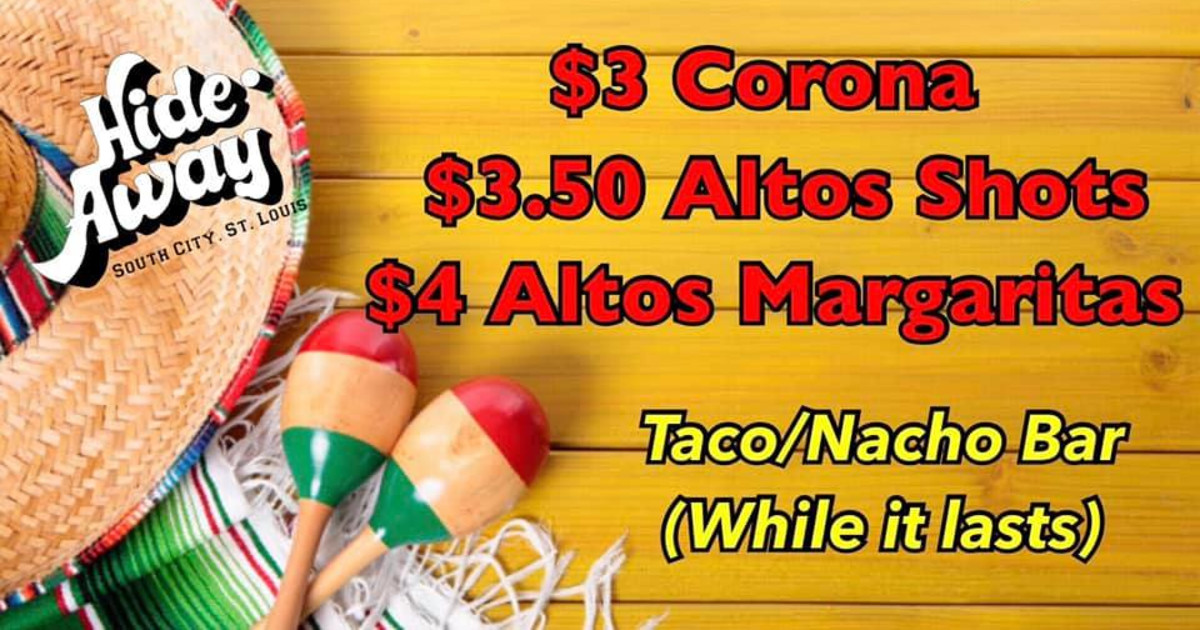 Cinco De Mayo! in St. Louis at The HideAway