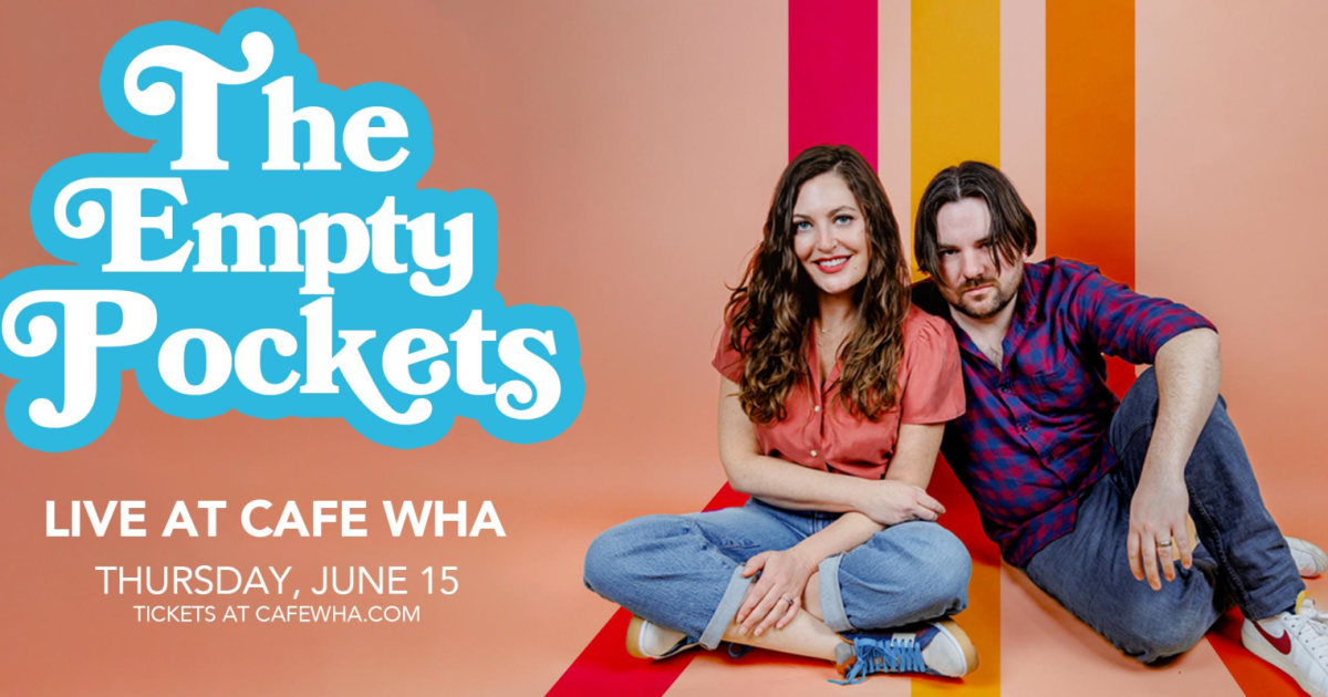 The Empty Pockets in New York at Cafe Wha?