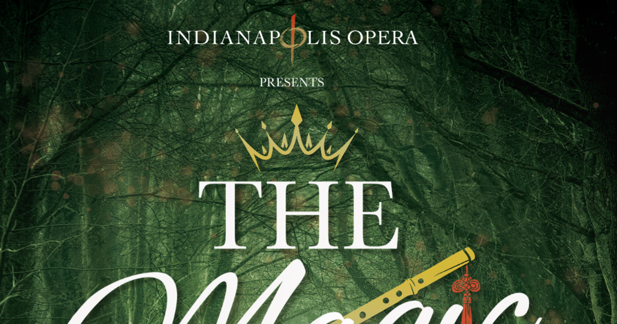 The Magic Flute in Indianapolis at Butler Arts & Events Center