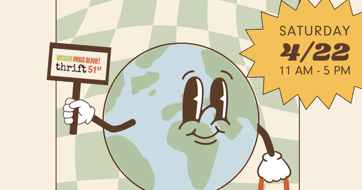 Earth Day = Thrift Day in Austin at Austin Pets Alive! Thrift