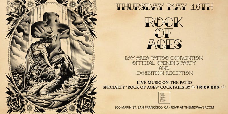 ROCK OF AGES: Bay Area Tattoo Convention Opening Party ...