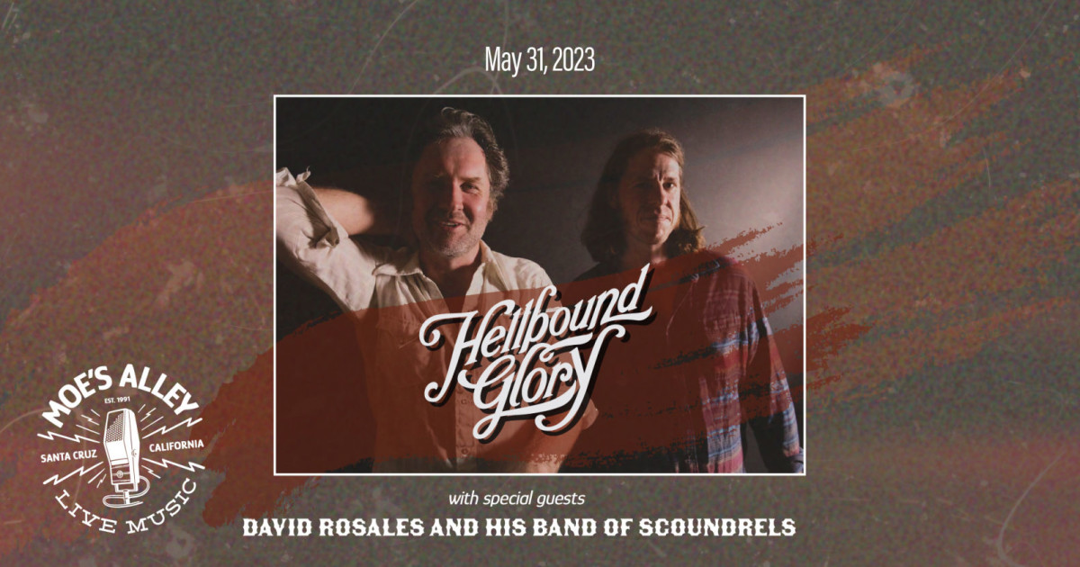 Hellbound Glory w/ special guest David Rosales & His Band of