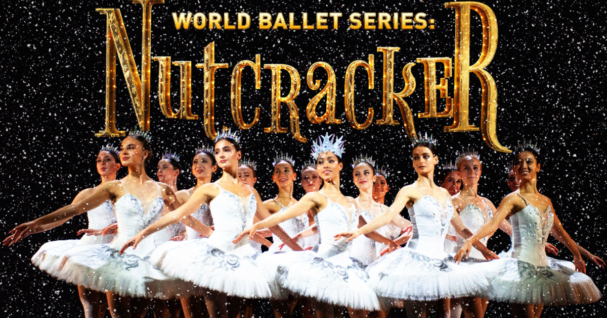 World Ballet Series NUTCRACKER in Salem at Elsinore Theatre