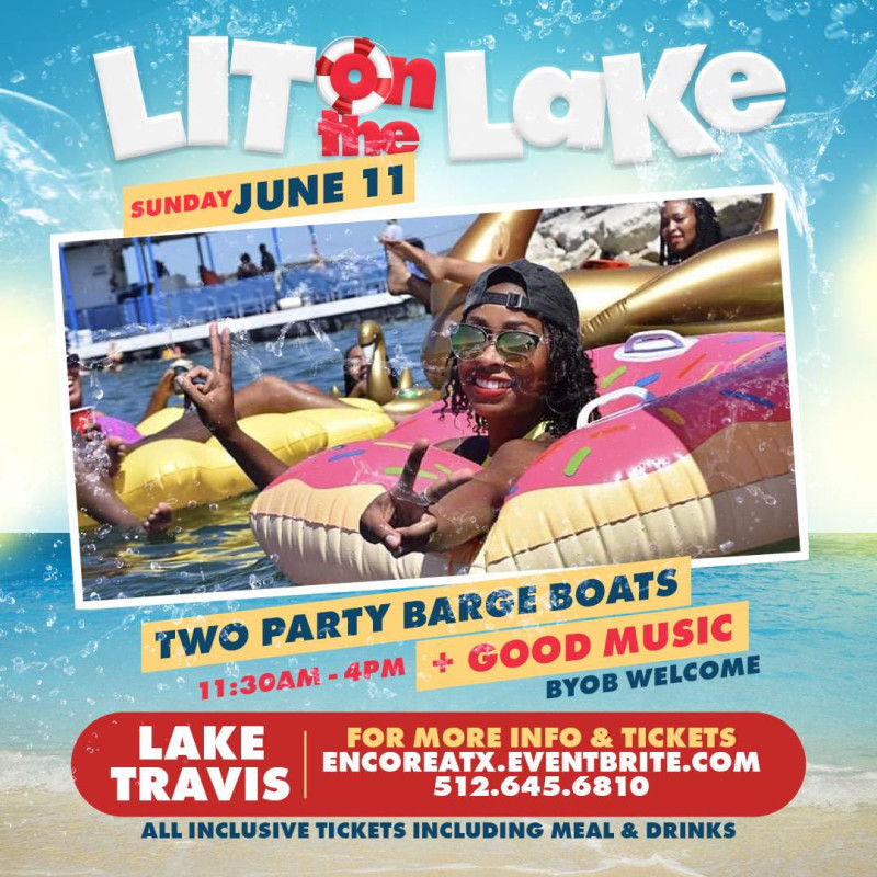 Lit on the Lake Boat Party in Austin at Encore ATX