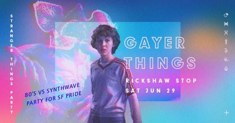 Gayer Things A Stranger Things Party In San Francisco At