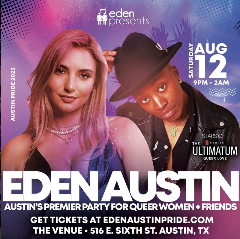 EDEN AUSTIN PRIDE Austin’s Premier Pride Party for Queer Womxn