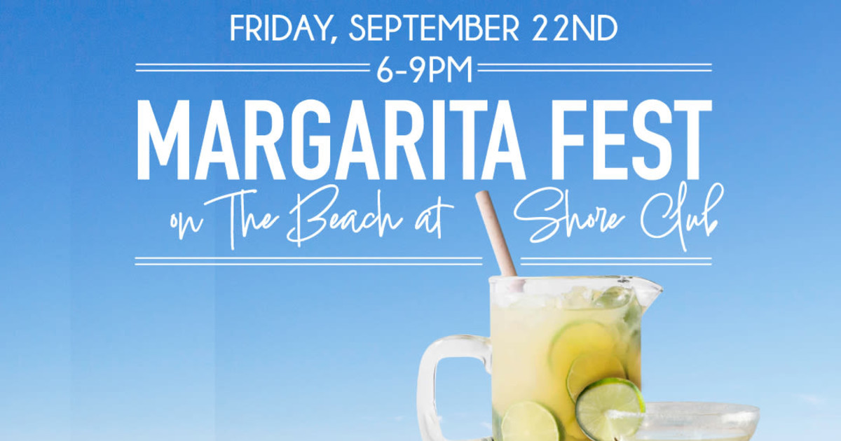 Margarita Fest on the Beach Margarita Tasting at North Ave.