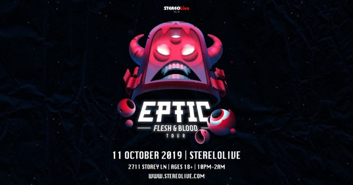 Eptic in Dallas at Stereo Live Dallas