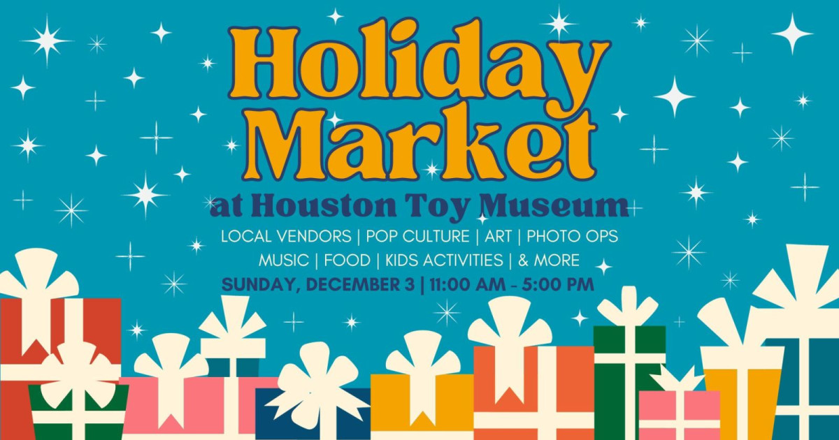 Holiday Market in Houston at Houston Toy Museum