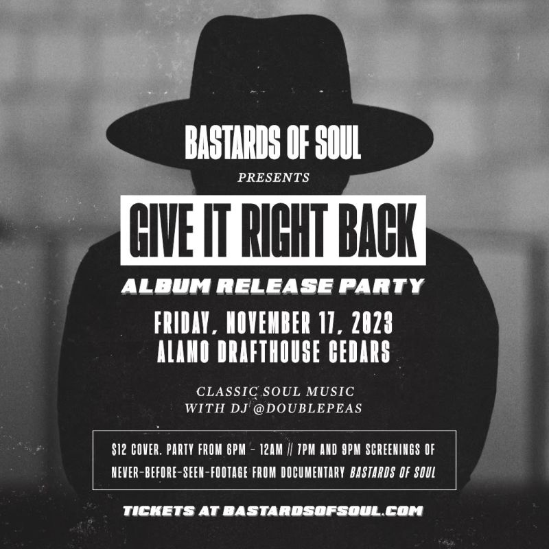 Bastards of Soul Give It Right Back Album Release Party in Dallas