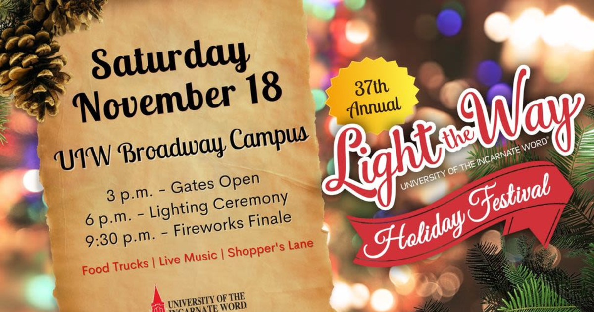 37th Annual Light the Way Holiday Festival at UIW in San Antonio at