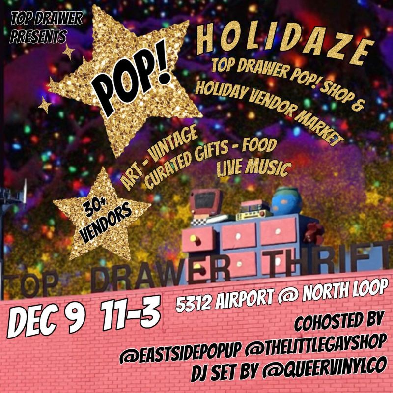 POP!"Holiday Market" in Austin at Top Drawer Thrift Store