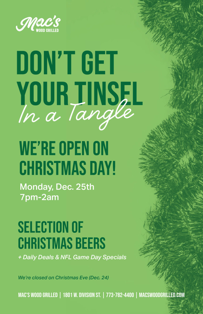 Mac's Is Open Christmas Night in Chicago at Mac's Wood Grilled