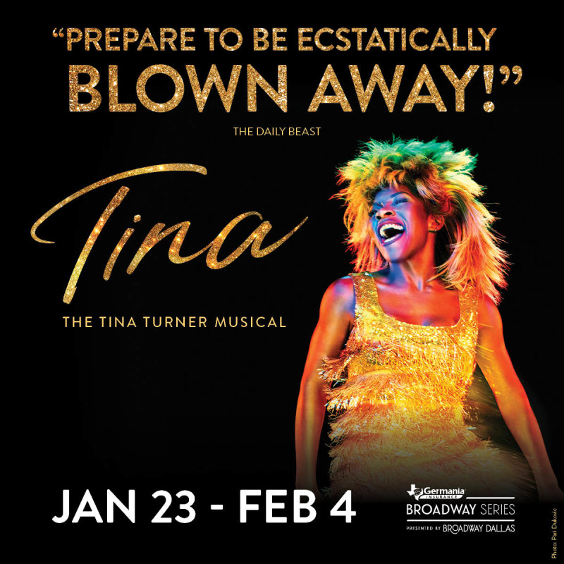 TINA The Tina Turner Musical In Dallas At Music Hall At Fair Park