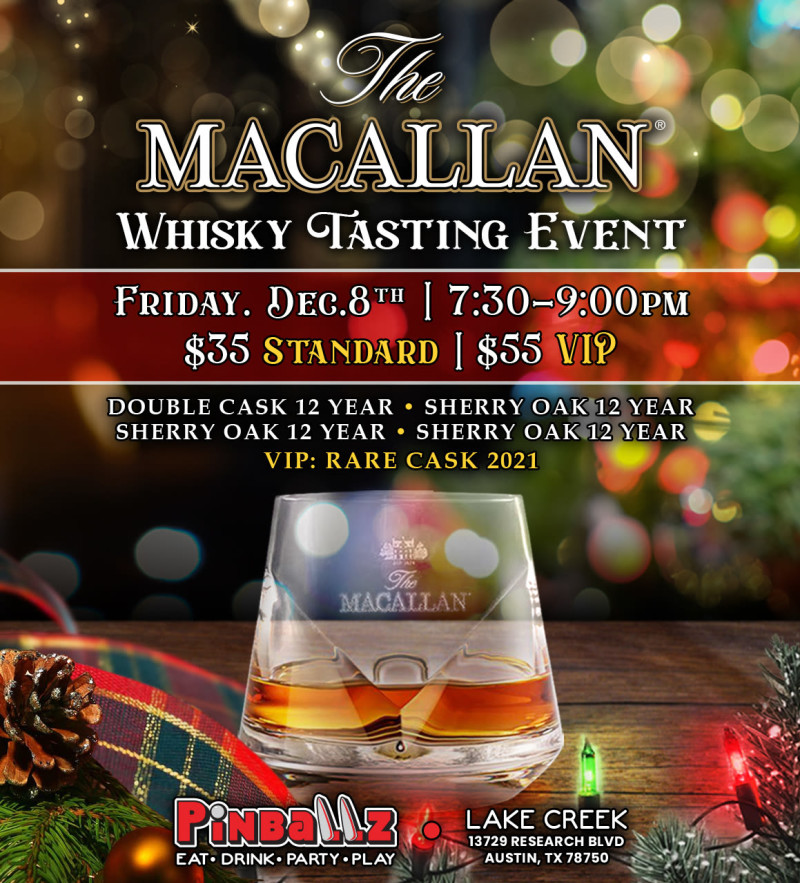 Macallan Whisky Tasting in Austin at Pinballz Lake Creek