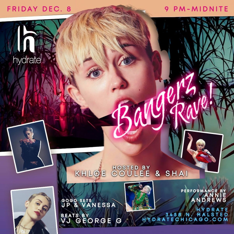 Bangerz Rave! in Chicago at Hydrate