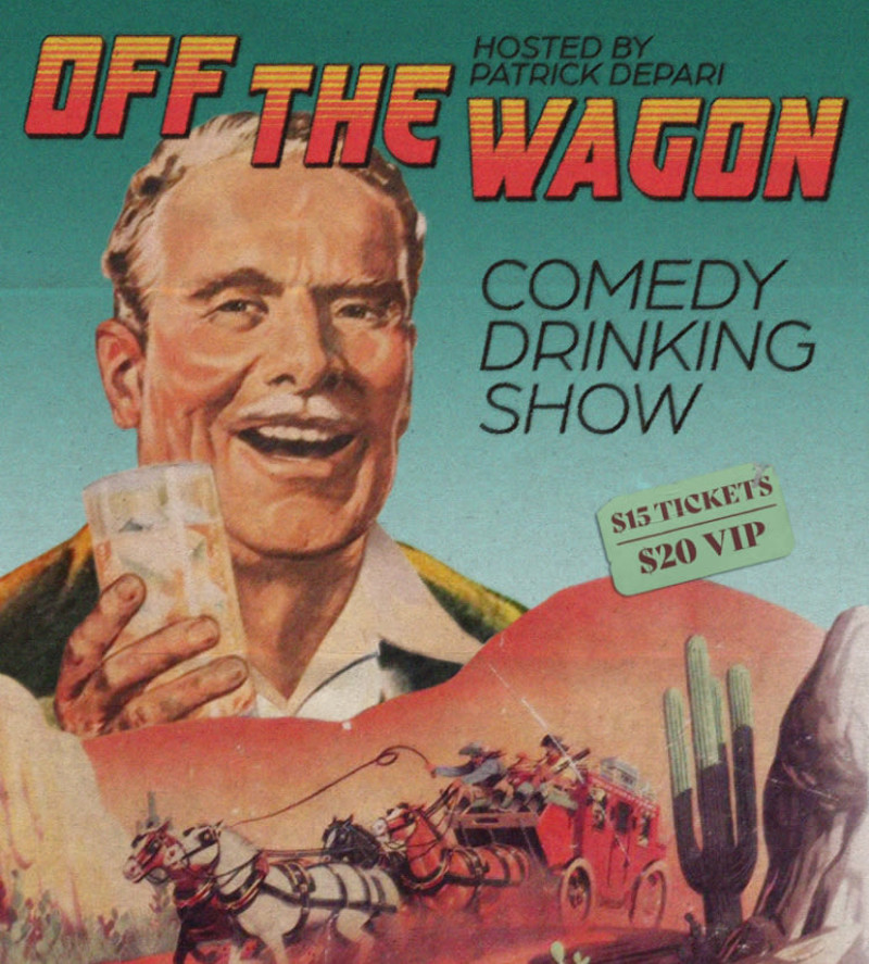 Off The Wagon Comedy Drinking Show in Austin at Sunset Strip