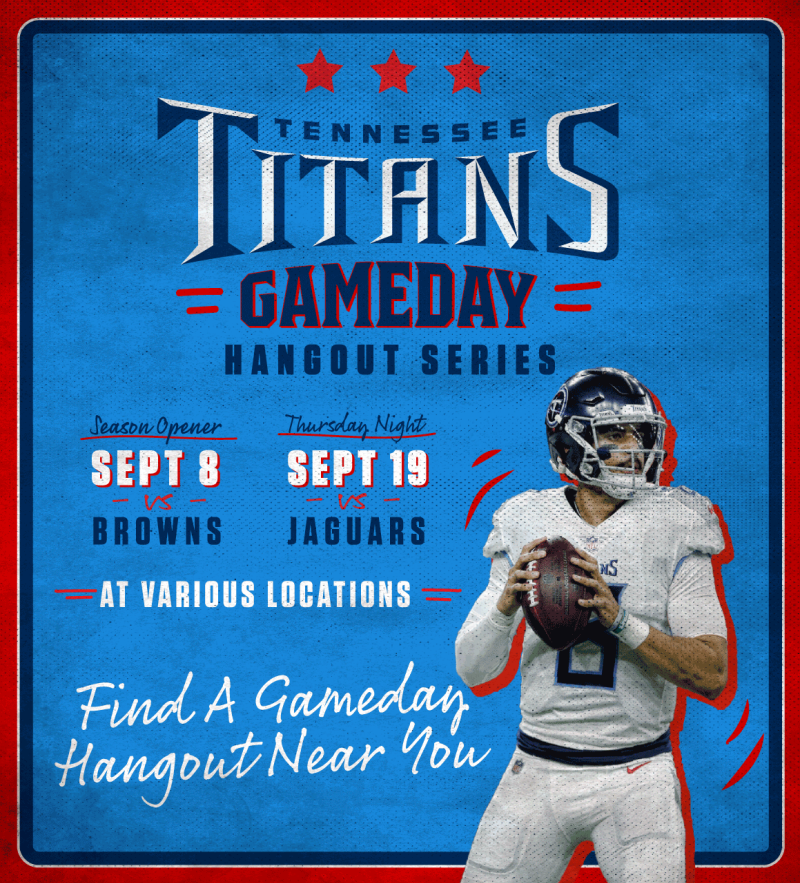TENNESSEE TITANS GAMEDAY HANGOUT SERIES in Nashville at 6th
