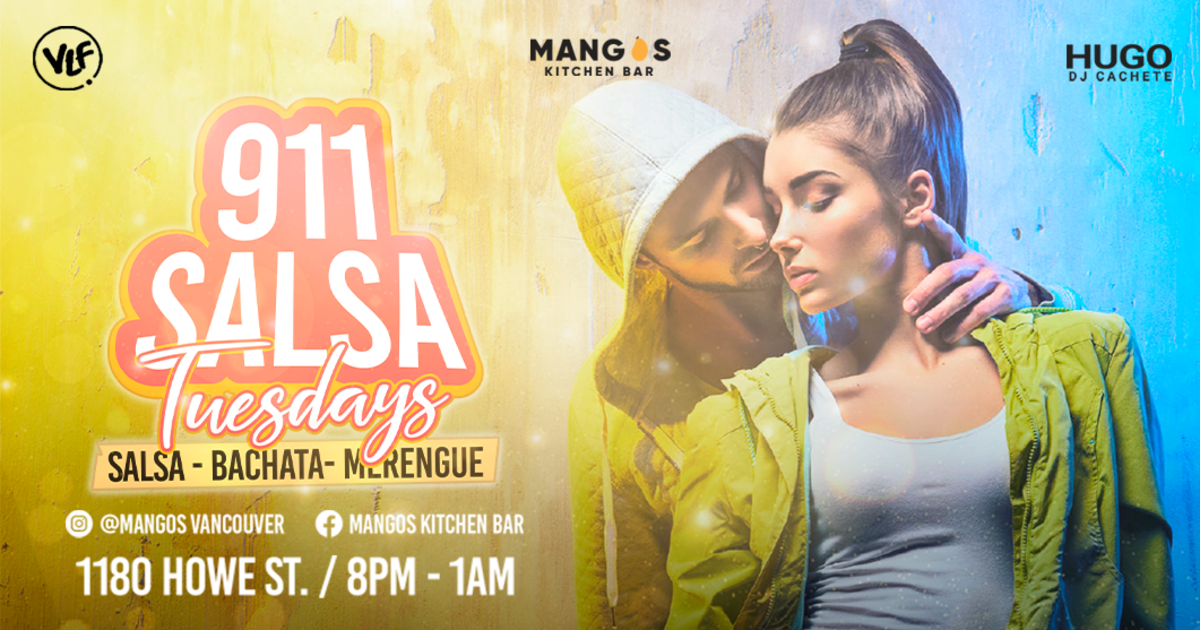 911 Salsa Tuesdays in Vancouver at Mangos Kitchen Bar